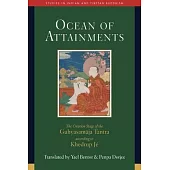 Ocean of Attainments: The Creation Stage of Guhyasamaja Tantra According to Khedrup Jé