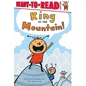 King of the Mountain: Ready-To-Read Level 1