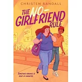 The No-Girlfriend Rule
