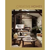 Creative Homes: Evocative, Eclectic & Carefully Curated Homes