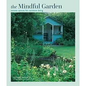 Mindful Garden: Serene Spaces for Outdoor Living