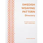 Swedish Weaving Pattern Directory / Huck Embroidery: 50 Stitch Patterns for Today’s Needlecrafter
