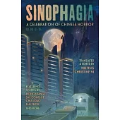 Sinophagia: A Celebration of Chinese Horror 2024