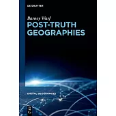 Post-Truth Geographies