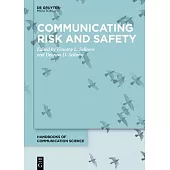 Communicating Risk and Safety