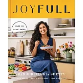 Joyfull: Cook Effortlessly, Eat Freely, Live Radiantly