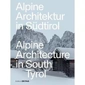 Alpine Architecture in South Tyrol