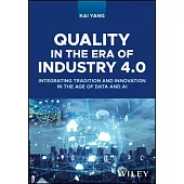 Quality in the Era of Industry 4.0: Harnessing Data Analytics for Quality Engineering Applications