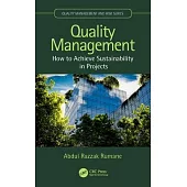 Quality Management: How to Achieve Sustainability in Projects