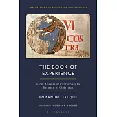 The Book of Experience: From Anselm of Canterbury to Bernard of Clairvaux