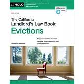 The California Landlord’s Law Book: Evictions