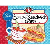 Our Favorite Soup & Sandwich Recipes