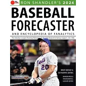 Ron Shandler’s 2024 Baseball Forecaster: And Encyclopedia of Fanalytics