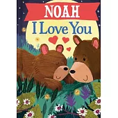 Noah I Love You