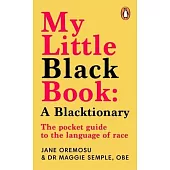 My Little Black Book: A Blacktionary