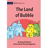 The Land Of Bubble