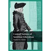 Central Notions of Smithian Liberty