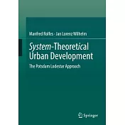 System[theoretical]ic Urban Development: The Potsdam Lodestar Approach