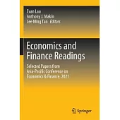 Economics and Finance Readings: Selected Papers from Asia-Pacific Conference on Economics & Finance, 2021