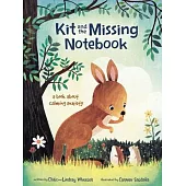 Kit and the Missing Notebook: A Book about Calming Anxiety