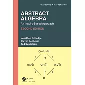 Abstract Algebra: An Inquiry-Based Approach