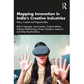 Mapping Innovation in India’s Creative Industries: Policy, Context and Opportunities