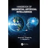 Handbook of Geospatial Artificial Intelligence