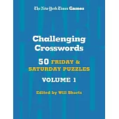 New York Times Games Hardest Crosswords Volume 16: 50 Friday and Saturday Puzzles to Challenge Your Brain