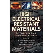 High Electrical Resistant Materials: Ferrochrome Slag Resource Ceramics