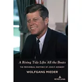 A Rising Tide Lifts All the Boats: The Proverbial Rhetoric of John F. Kennedy