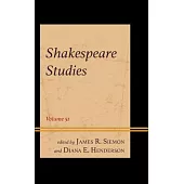 Shakespeare Studies: Volume 51