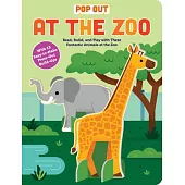 Pop Out at the Zoo: Read, Build, and Play with These Fantastic Animals at the Zoo