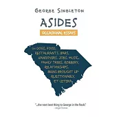 Asides: Occasional Essays on Dogs, Food, Restaurants, Bars, Hangovers, Jobs, Music, Family Trees, Robbery, Relationships, and