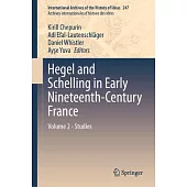 Hegel and Schelling in Early Nineteenth-Century France: Studies