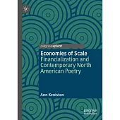 Economies of Scale: Financialization and Contemporary North American Poetry
