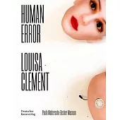 Louisa Clement: Human Error
