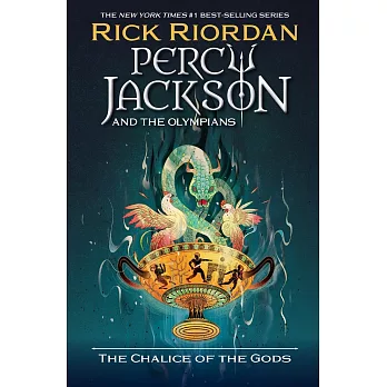 Percy Jackson and the Olympians The Chalice of the Gods