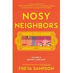Nosy Neighbors