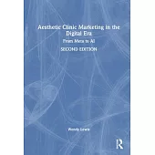 Aesthetic Clinic Marketing in the Digital Era: From Meta to AI