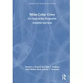 White-Collar Crime: An Opportunity Perspective