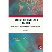 Tracing the Undersea Dragon: Chinese Ssbn Programme and the Indo-Pacific