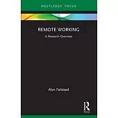 Remote Working: A Research Overview