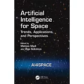 Artificial Intelligence for Space: Ai4space: Trends, Applications, and Perspectives