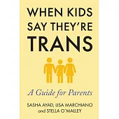 Is My Child Trans?: A Guide for Parents