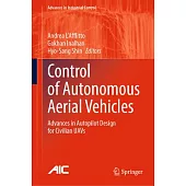 Control of Autonomous Aerial Vehicles: Advances in Autopilot Design for Civilian Uavs