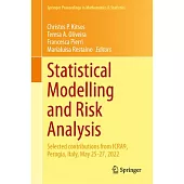 Statistical Modelling and Risk Analysis: Selected Contributions from Icra9, Perugia, Italy, May 25-27, 2022
