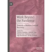 Work Beyond the Pandemic: Towards a Human-Centred Recovery
