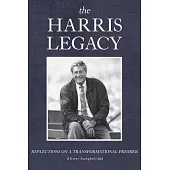 The Harris Legacy: Reflections on a Transformational Premier