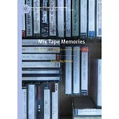 Mix Tape Memories: Movement and Difference in Life Writing