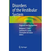 Disorders of the Vestibular System: Diagnosis and Management